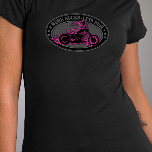 Hot Leathers GLR1499 'Work Sucks-Lets Ride Oval' Ladies Black T-Shirt