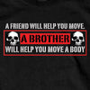 Hot Leathers GSB298 Men’s ‘A Brother Will Help You Move A Body’ Black Short Sleeve T-Shirt