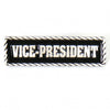 Milwaukee Leather MLP9225 Vice-President Pin For Jackets, Vest, Hats and Clothing