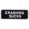 Hot Leathers PPL9012 Crashing Sucks 4" x 2" Patch