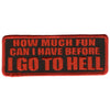 Hot Leathers How Much Fun 4" x 2" Patch PPL9208