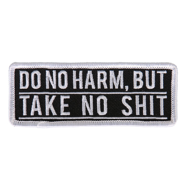 Hot Leathers PPL9569 Do No Harm But Take No 4"x2" Patch